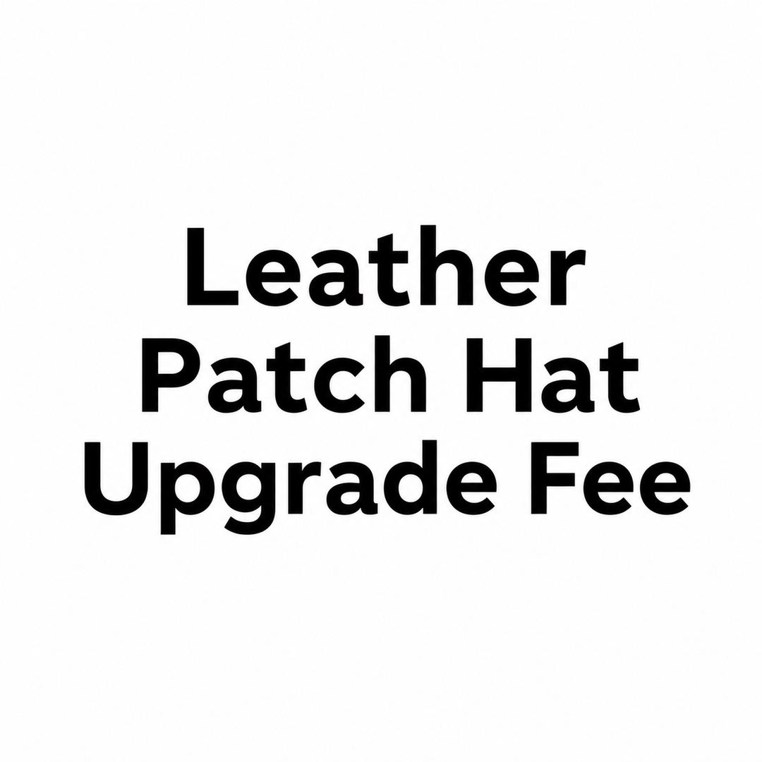 Leather Patch Hat Upgrade Fee